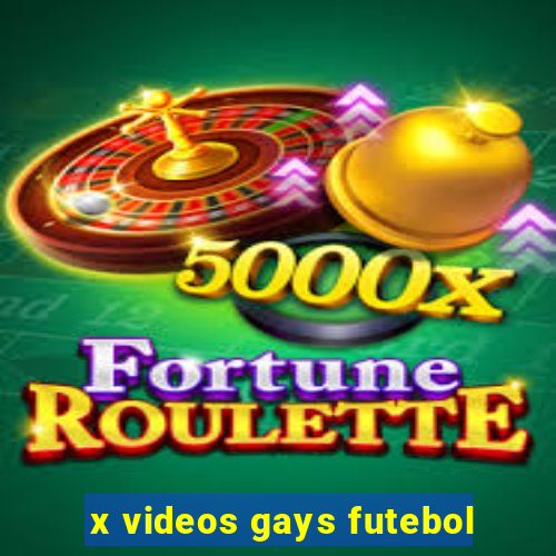 x videos gays futebol